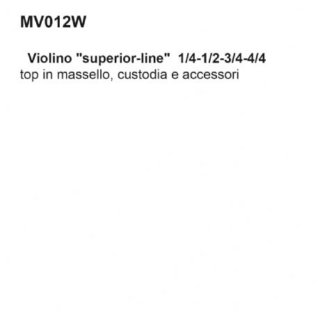 VIOLINO DAM MV012W12 1/2 SUPERIOR LINE, TOP IN MASSELLO, CUSTODIA E ACCESSORI