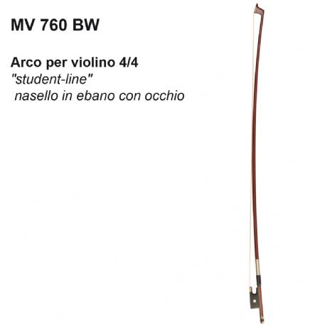 ARCO PER VIOLINO DAM MV760BW 4/4 STUDENT LINE, NASELLO IN EBANO CON OCCHIO